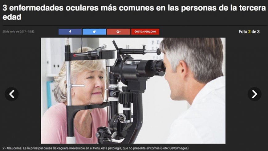 Conversamos con Peru.com sobre enfermedades oculares en adultos mayores