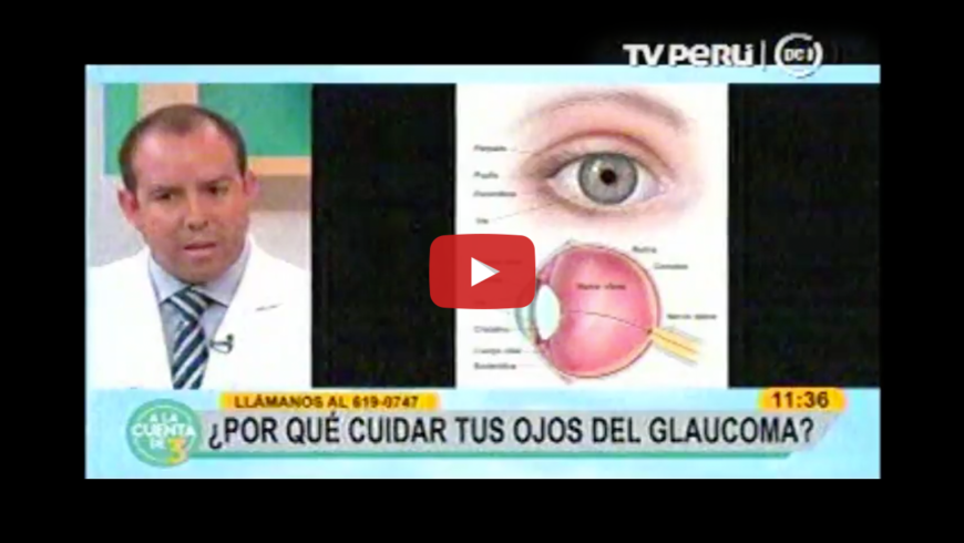 ¿Por qué cuidar tus ojos del Glaucoma? con el Dr. Santiago Encinas