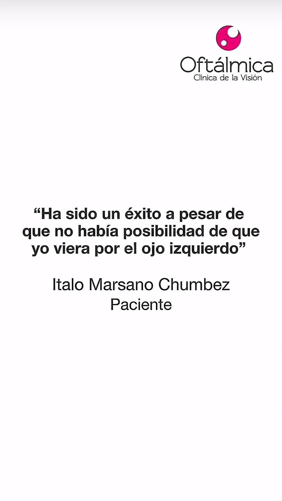 Ha sido un éxito a pesar de que no había posibilidad de que yo viera por el ojo izquierdo – Italo Marsano Chumbez